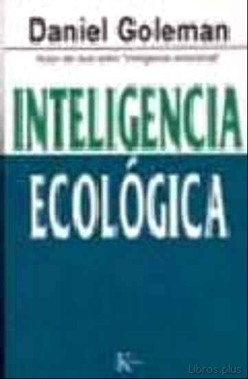 Descargar gratis ebook INTELIGENCIA ECOLOGICA en epub