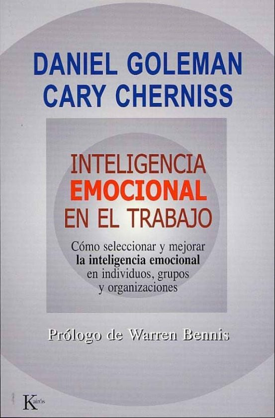 Descargar gratis ebook INTELIGENCIA EMOCIONAL EN EL TRABAJO: COMO SELECCIONAR Y MEROJAR LA INTELIGENCIA EMOCIONAL EN INDIVIDUOS, GRUPOS Y ORGANIZACIONES en epub