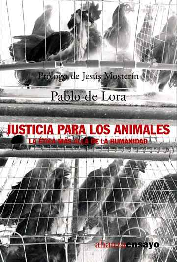 Descargar ebook JUSTICIA PARA LOS ANIMALES: LA ETICA MAS ALLA DE LA HUMANIDAD