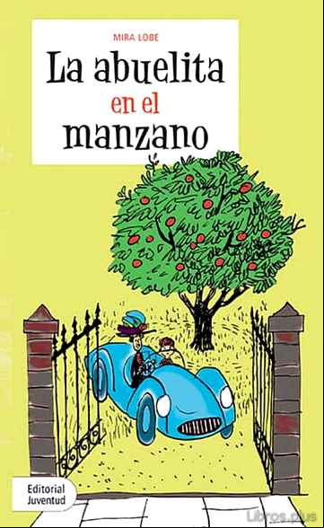 Descargar gratis ebook LA ABUELITA EN EL MANZANO (12ª ED.) en epub