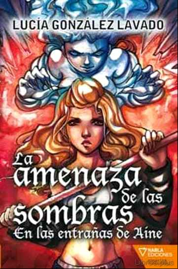 Descargar gratis ebook LA AMENAZA DE LAS SOMBRAS en epub