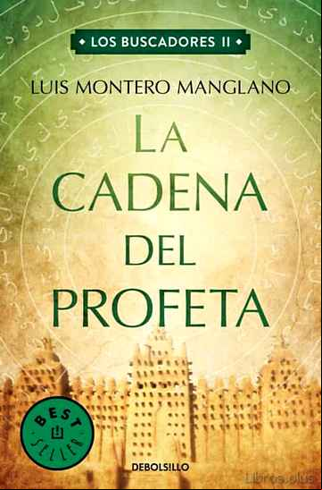 Descargar ebook LA CADENA DEL PROFETA (LOS BUSCADORES II)