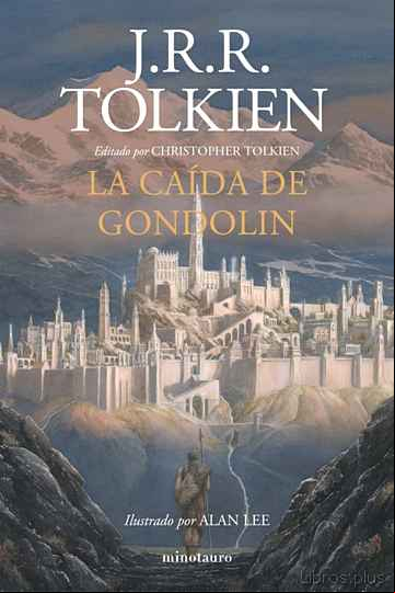 Descargar gratis ebook LA CAIDA DE GONDOLIN en epub
