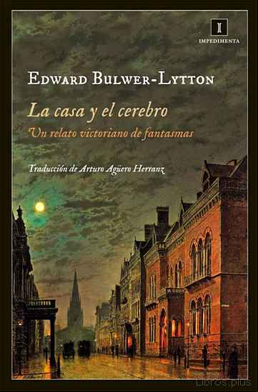 Descargar ebook LA CASA Y EL CEREBRO