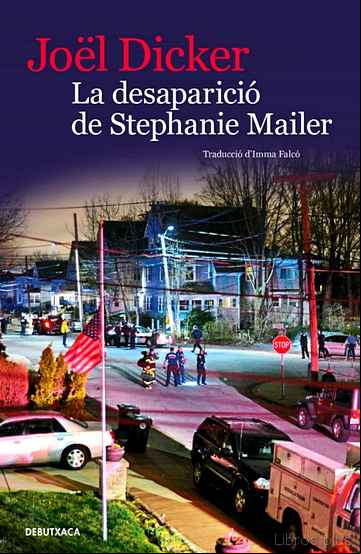 Descargar gratis ebook LA DESAPARICIO DE STEPHANIE MAILER en epub