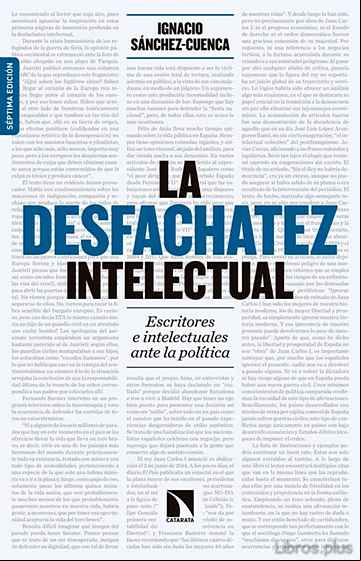 Descargar gratis ebook LA DESFACHATEZ INTELECTUAL (7ª ED. AMPLIADA) en epub