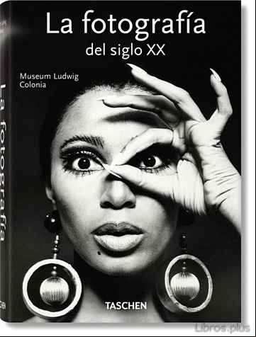 Descargar gratis ebook LA FOTOGRAFIA DEL SIGLO XX en epub