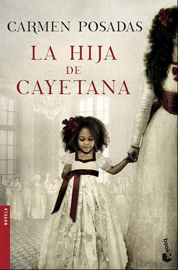 Descargar gratis ebook LA HIJA DE CAYETANA en epub