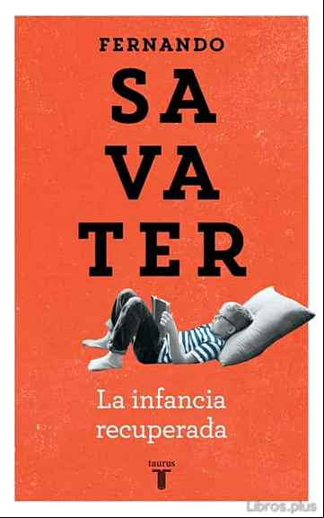 Descargar ebook LA INFANCIA RECUPERADA
