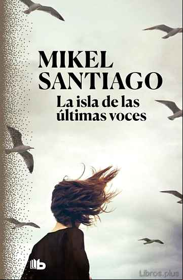 Descargar gratis ebook LA ISLA DE LAS ÚLTIMAS VOCES en epub