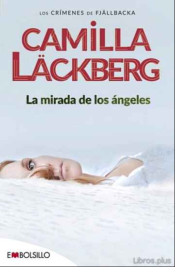 Descargar gratis ebook LA MIRADA DE LOS ANGELES (SERIE FJÄLLBACKA 8) en epub