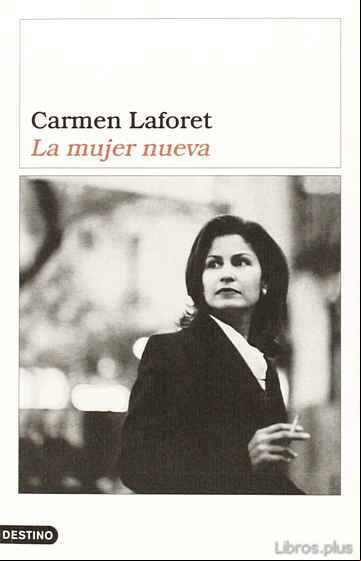 Descargar ebook LA MUJER NUEVA (PREMIO NACIONAL NARRATIVA 1957)