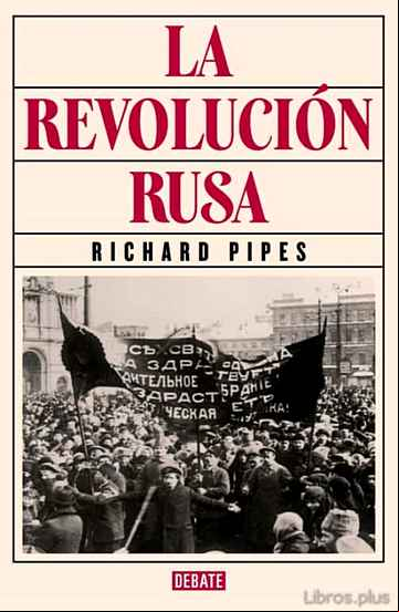 Descargar gratis ebook LA REVOLUCIÓN RUSA en epub