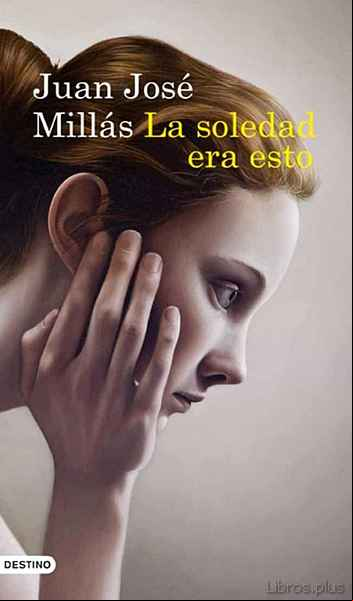 Descargar ebook LA SOLEDAD ERA ESTO