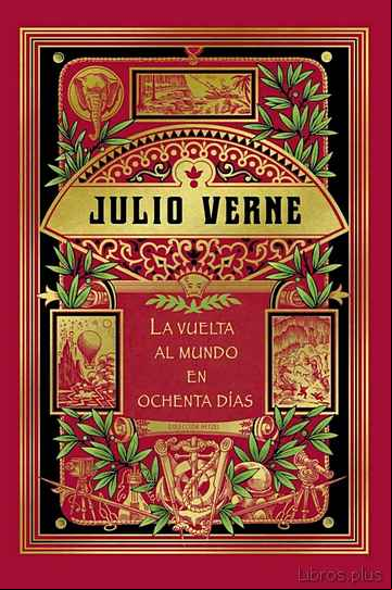 Descargar gratis ebook LA VUELTA AL MUNDO EN 80 DIAS (HETZEL) en epub