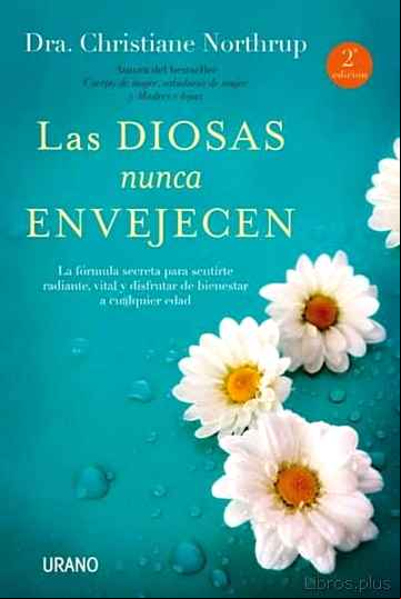 Descargar gratis ebook LAS DIOSAS NUNCA ENVEJECEN en epub