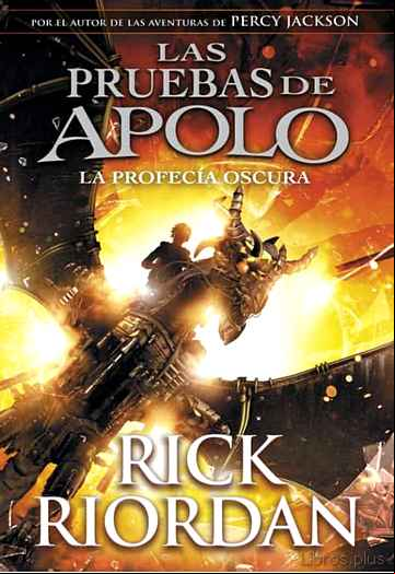 Descargar gratis ebook LAS PRUEBAS DE APOLO 2 : LA PROFECIA OSCURA en epub