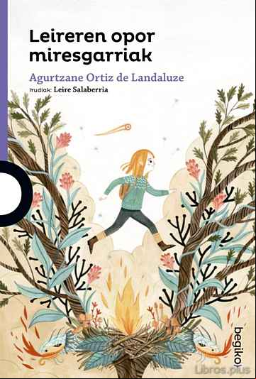 Descargar gratis ebook LEIREREN OPOR MIRESGARRIAK en epub