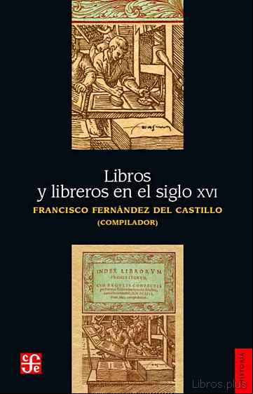 Descargar gratis ebook LIBROS Y LIBREROS EN EL SIGLO XVI en epub