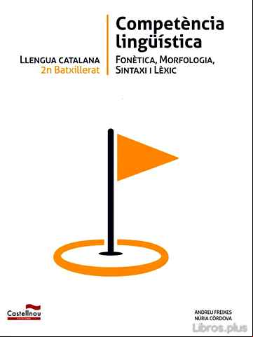 Descargar ebook LLENGUA CATALANA 2 BATXILLERAT. COMPETÈNCIA LINGÜÍSTICA