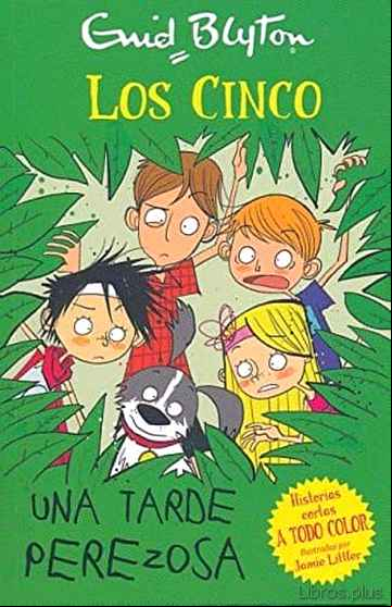 Descargar ebook LOS CINCO: UNA TARDE PEREZOSA