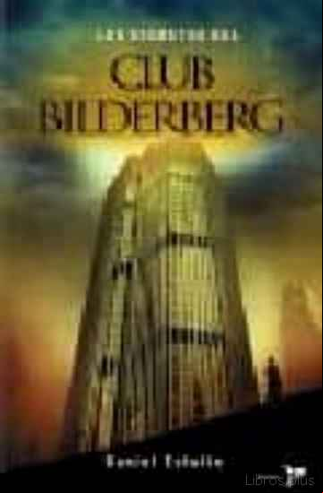 Descargar gratis ebook LOS SECRETOS DEL CLUB BILDERBERG en epub