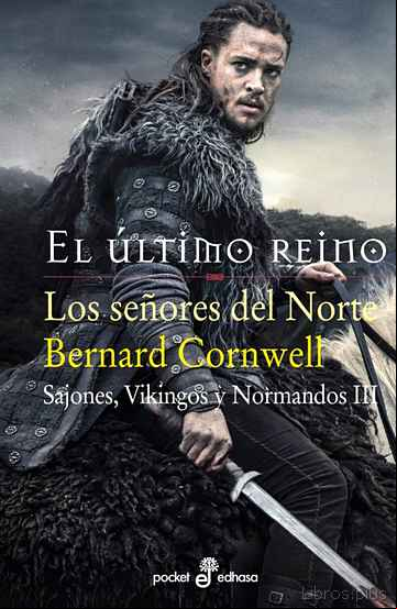 Descargar gratis ebook LOS SEÑORES DEL NORTE (SAJONES, VIKINGOS Y NORMANDOS III) en epub
