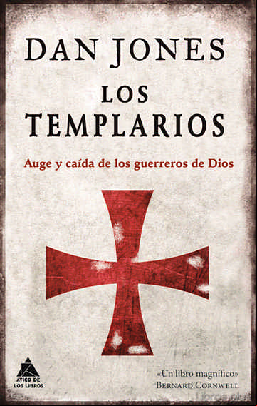 Descargar gratis ebook LOS TEMPLARIOS: AUGE Y CAIDA DE LOS GUERREROS DE DIOS en epub