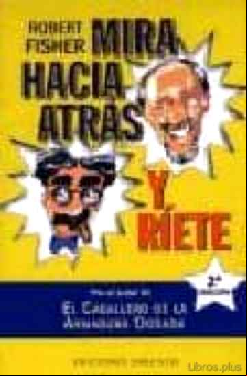 Descargar ebook MIRA HACIA ATRAS Y RIETE