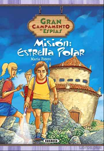 Descargar ebook MISION ESTRELLA POLAR (CAMPAMENTO DE ESPIAS)