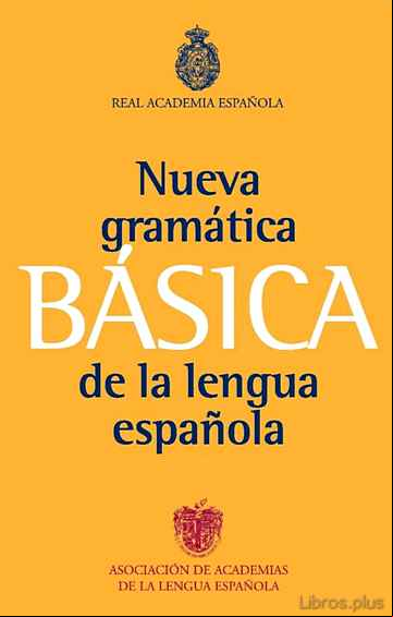 Descargar gratis ebook NUEVA GRAMATICA BASICA DE LA LENGUA ESPAÑOLA en epub