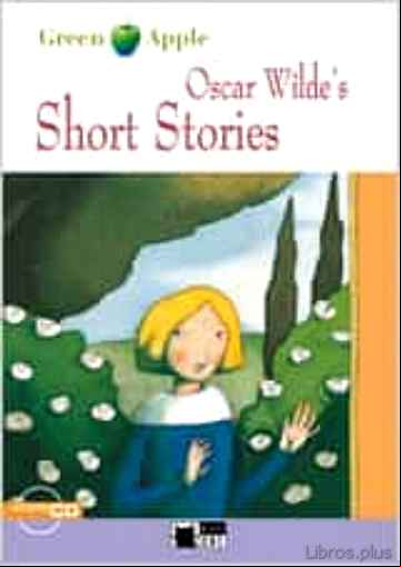 Descargar gratis ebook OSCAR WILDE S SHORT STORIES (ESO) MATERIAL AUXILIAR (INCLUDES CD- ROM) en epub