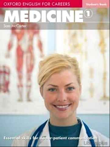 Descargar gratis ebook OXFORD ENGLISH FOR CAREERS: MEDICINE 1: STUDENT S BOOK en epub