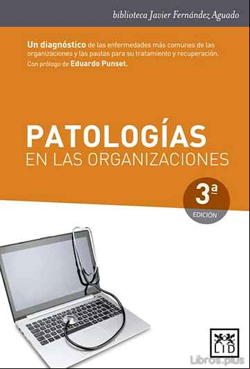 Descargar ebook PATOLOGIAS EN LAS ORGANIZACIONES (3ª ED)
