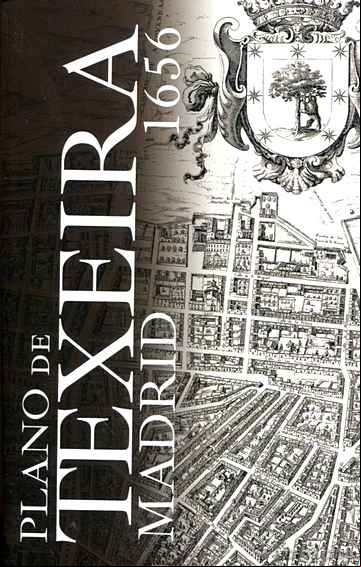Descargar gratis ebook PLANO DE TEXEIRA MADRID 1656 en epub