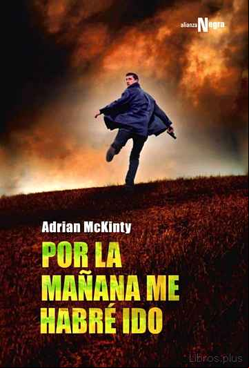 Descargar gratis ebook POR LA MAÑANA ME HABRÉ IDO en epub
