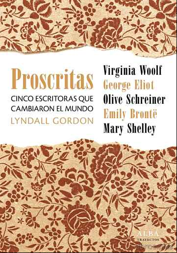 Descargar gratis ebook PROSCRITAS. CINCO ESCRITORAS QUE CAMBIARON EL MUNDO en epub