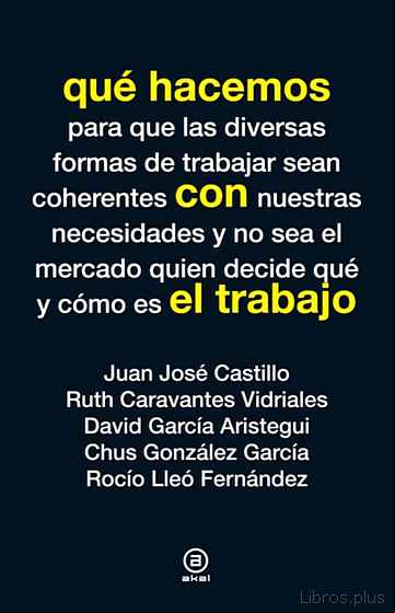 Descargar ebook QUE HACEMOS CON EL TRABAJO