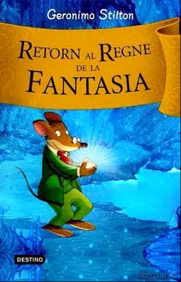 Descargar gratis ebook RETORN AL REGNE DE LA FANTASIA en epub