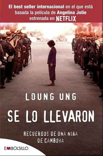 Descargar gratis ebook SE LO LLEVARON: RECUERDOS DE UNA NIÑA DE CAMBOYA en epub