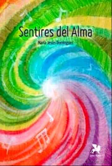 Descargar gratis ebook SENTIRES DEL ALMA en epub