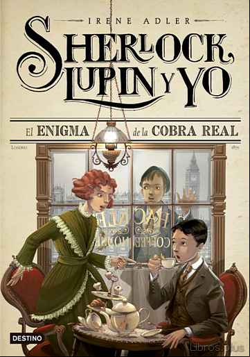 Descargar gratis ebook SHERLOCK, LUPIN Y YO 7: EL ENIGMA DE LA COBRA REAL en epub