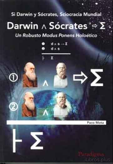 Descargar gratis ebook SI DARWIN Y SÓCRATES, SCIOCRACIA MUNDIAL en epub