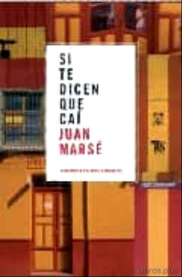 Descargar gratis ebook SI TE DICEN QUE CAI en epub