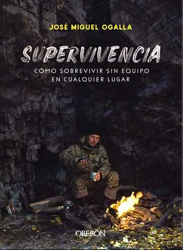 Descargar gratis ebook SUPERVIVENCIA: CÓMO SOBREVIVIR SIN EQUIPO EN CUALQUIER LUGAR en epub
