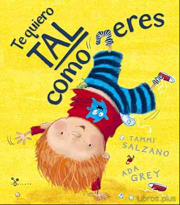 Descargar gratis ebook TE QUIERO TAL COMO ERES en epub