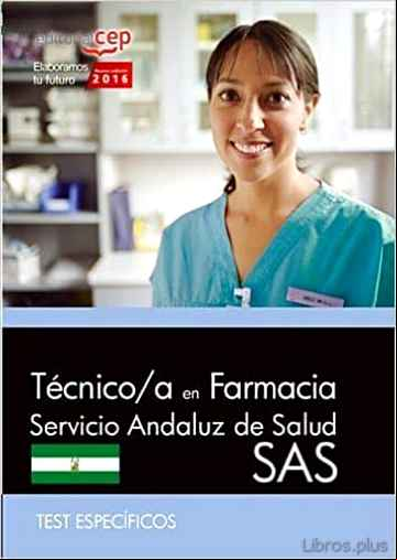 Descargar ebook TÉCNICO/A EN FARMACIA. SERVICIO ANDALUZ DE SALUD (SAS). TEST ESPECÍFICOS