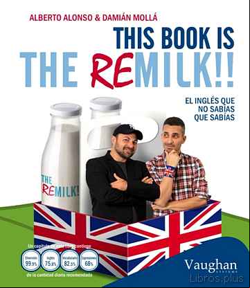 Descargar gratis ebook THIS BOOK IS THE REMILK en epub