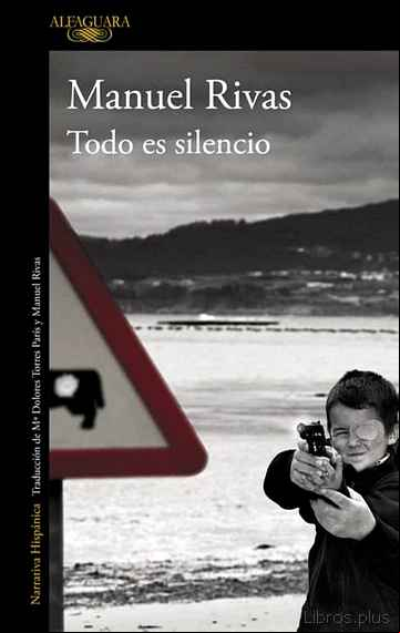 Descargar gratis ebook TODO ES SILENCIO en epub