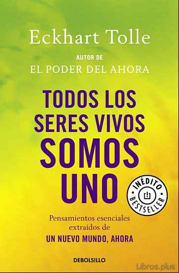 Descargar gratis ebook TODOS LOS SERES VIVOS SOMOS UNO en epub